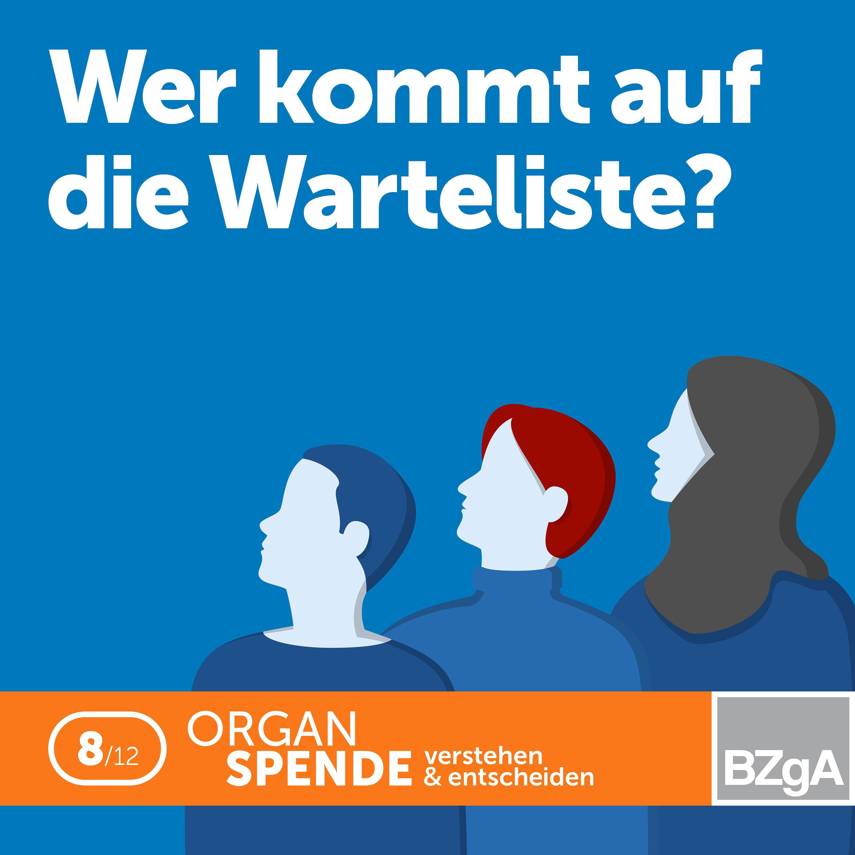 Wer kommt auf die Warteliste? Der Weg zum Organspende