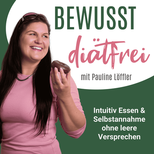 Bewusst Diätfrei - Intuitiv Essen & Selbstannahme ohne leere Versprechen Cover