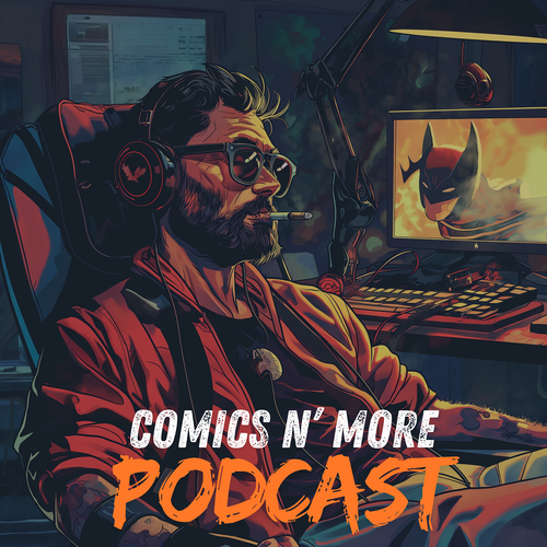 Comics n' more : Der Podcast für Nerdkultur Cover