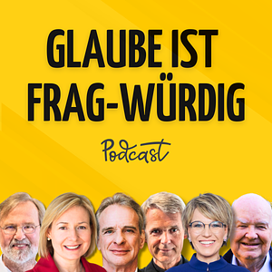 Glaube ist frag-würdig
