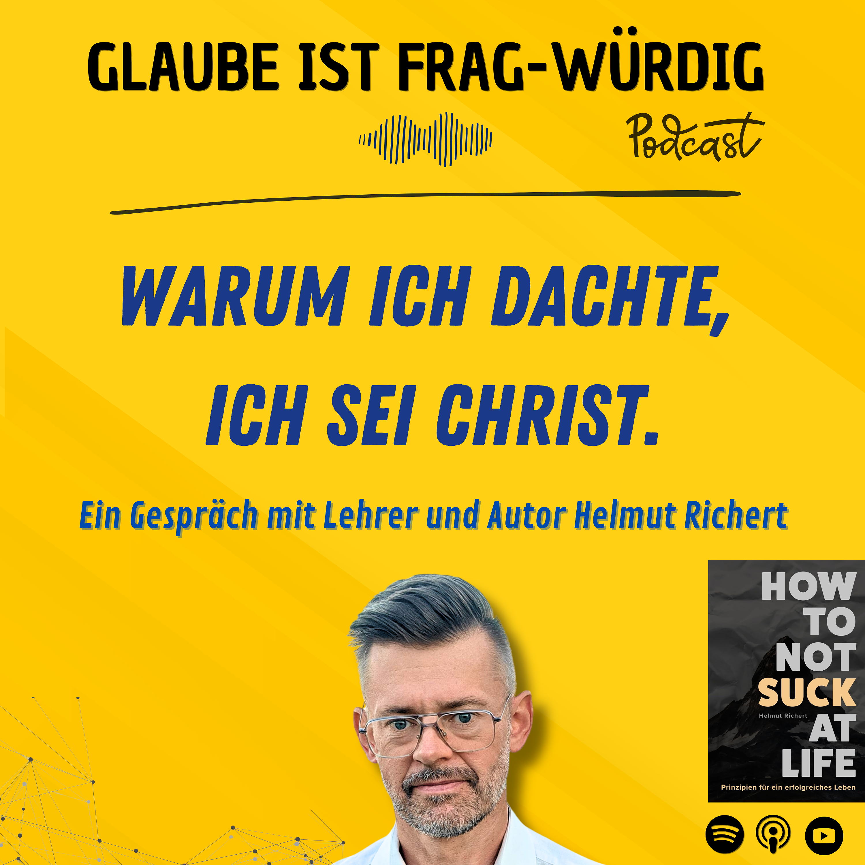 Warum ich dachte, ich sei Christ - Ein Gespräch mit Lehrer und Autor ...