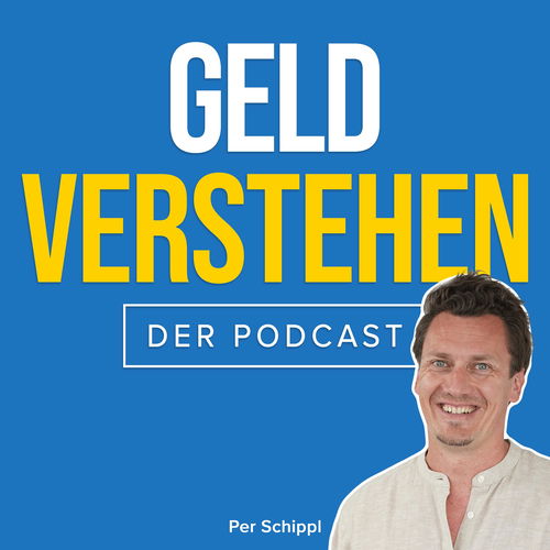 GELD VERSTEHEN - Der Podcast rund um das Thema private Finanzen. Cover