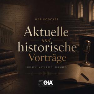 Aktuelle und historische Vorträge der GfA e.V.