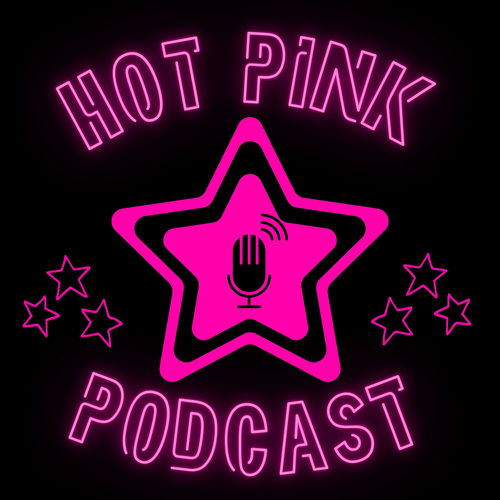 Hot Pink - Der Klatsch und Glamour Podcast Cover