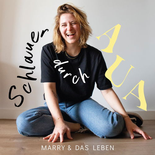 Schlauer durch Aua - Marry & das Leben Cover