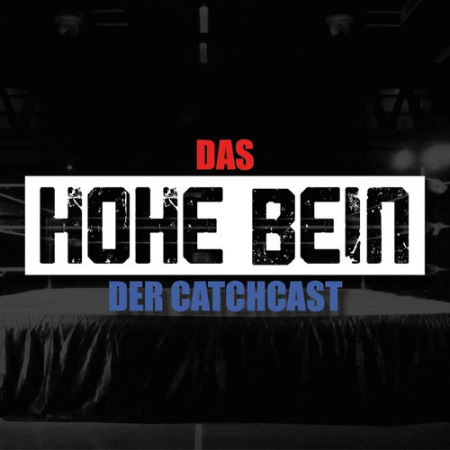Das Hohe Bein - Der CatchCast Cover