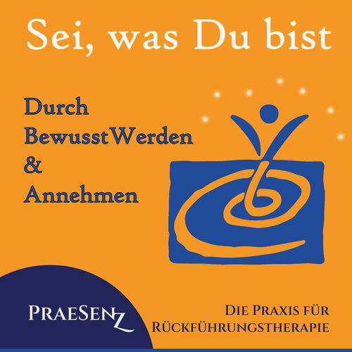 * Sei, was Du bist * Durch BewusstWerden & Annehmen Cover