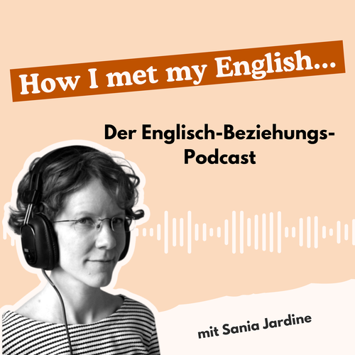 How I met my English | Der Englisch-Beziehungs-Podcast Cover