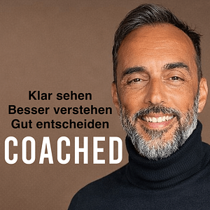 Coached - Klar sehen. Besser verstehen. Gut entscheiden.