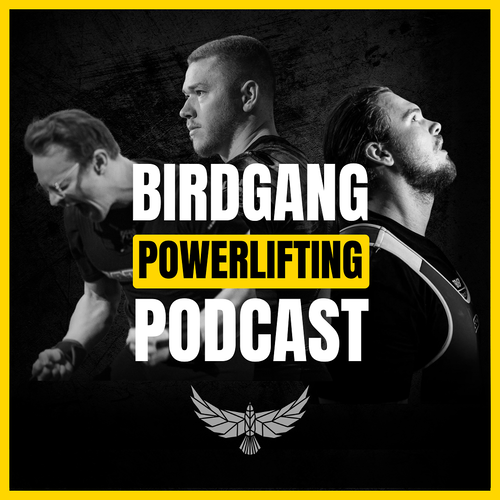 Birdgang Powerlifting Podcast Cover