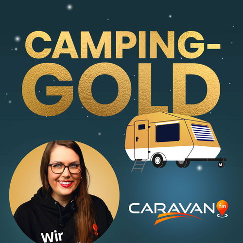 Camping-Gold | Der CARAVAN.fm Podcast Cover