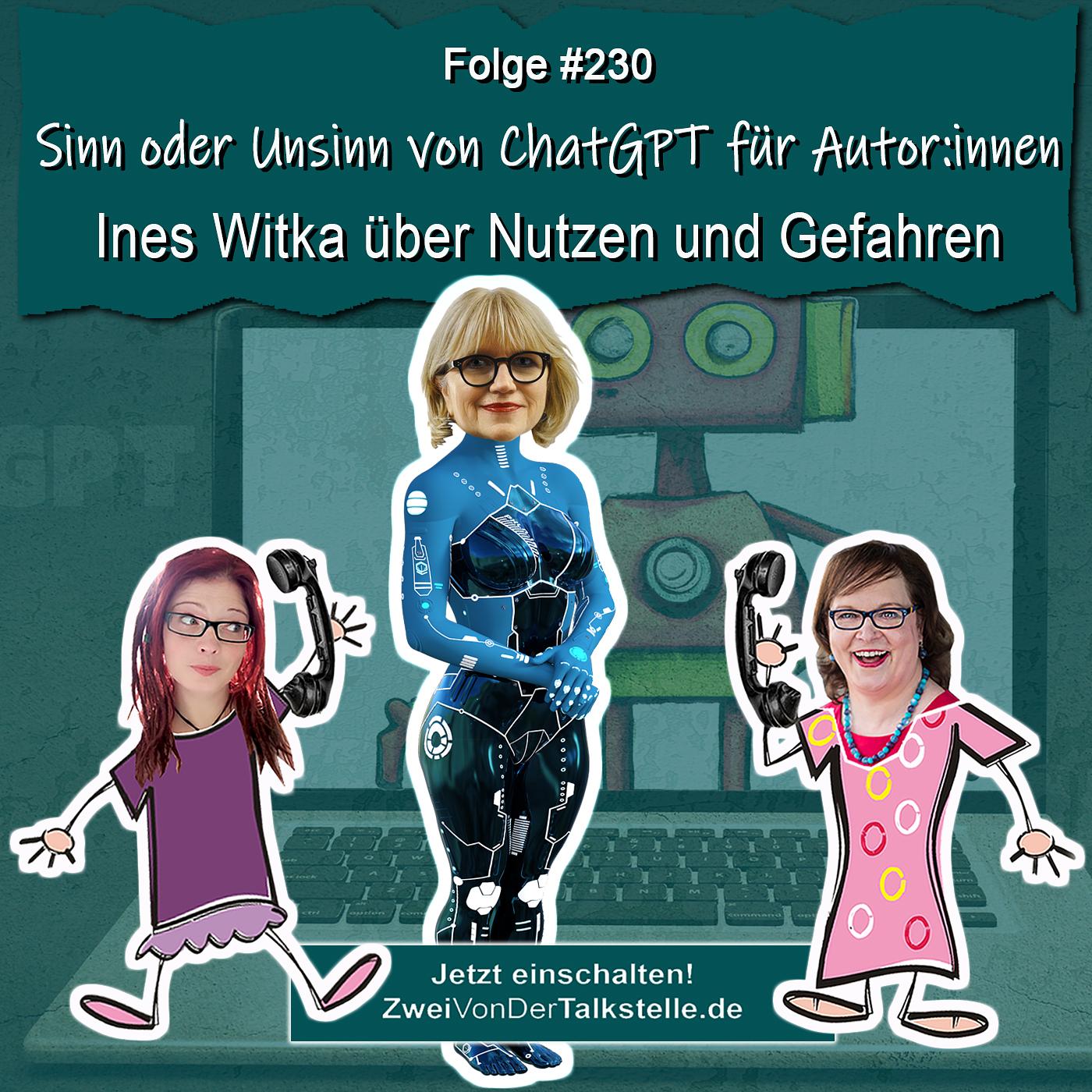 DZVDT #230 - Sinn oder Unsinn von ChatGPT für Autor:innen – Ines Witka ...
