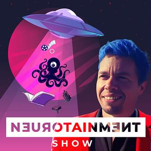 Neurotainment Show
