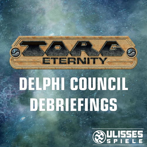 TORG Eternity - Delphi Council Debriefings cover